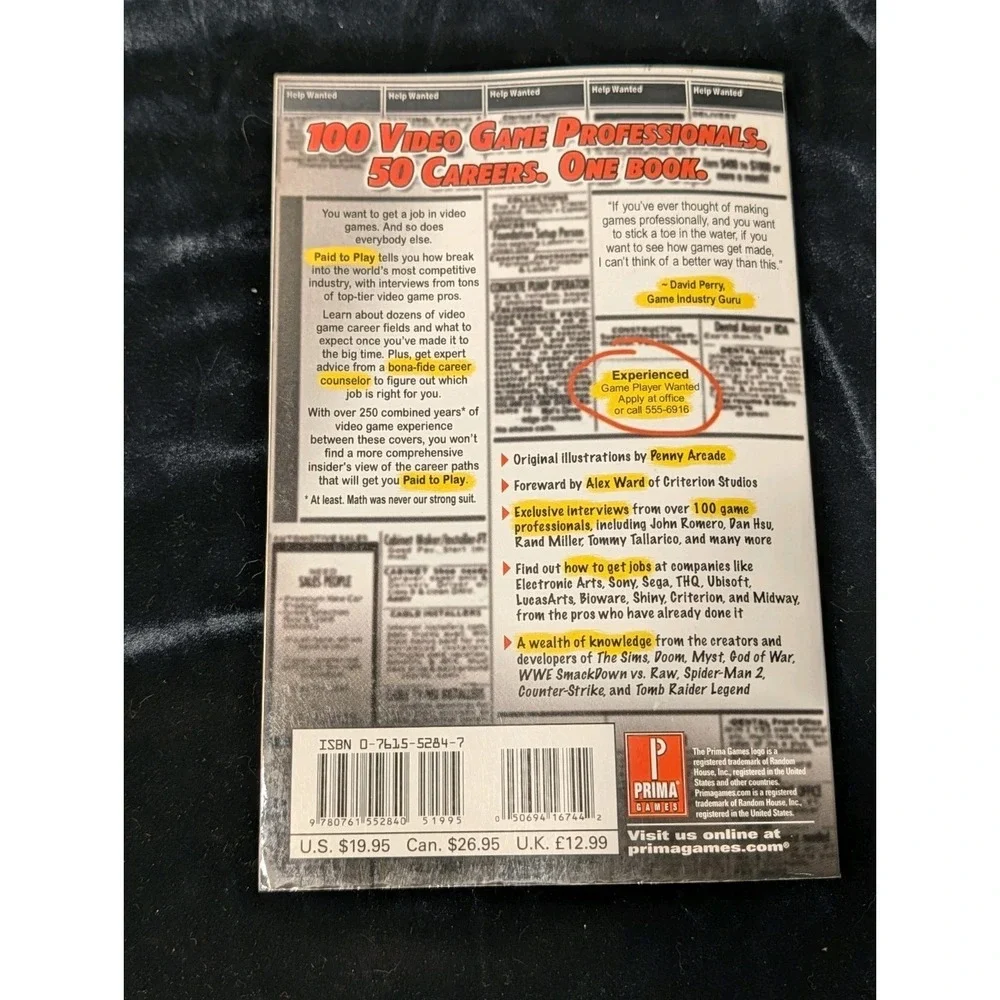 Paid to Play An Insider's Guide to Video Game Careers 2006‎ Reference Book